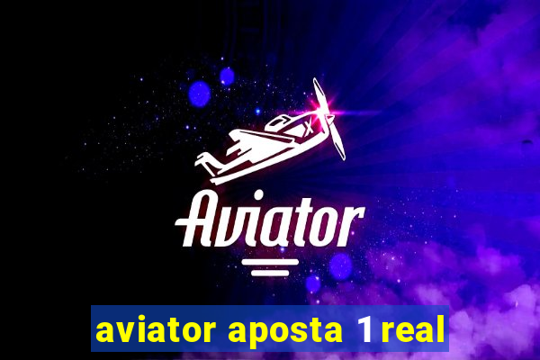 aviator aposta 1 real